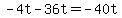 -4t-36t=-40t