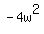 -4w%5E2
