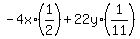 -4x%2A%281%2F2%29%2B22y%2A%281%2F11%29