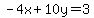 -4x%2B10y=3