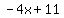 -4x%2B11