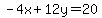 -4x%2B12y=20