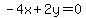 -4x%2B2y=0