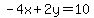 -4x%2B2y=10