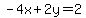 -4x%2B2y=2
