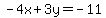 \"-4x%2B3y=-11\"