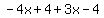 -4x%2B4%2B3x-4