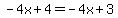 -4x%2B4=-4x%2B3