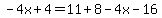 -4x%2B4=11%2B8-4x-16