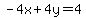 -4x%2B4y=4