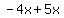 -4x%2B5x