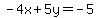 -4x%2B5y=-5