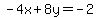 -4x%2B8y=-2