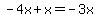 -4x%2Bx=-3x