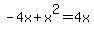 -4x%2Bx%5E2=4x