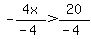 -4x%2F%28-4%29%3E20%2F%28-4%29
