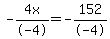 -4x%2F-4=-152%2F-4