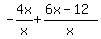-4x%2Fx%2B%286x-12%29%2Fx