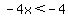-4x%3C-4