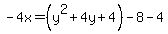 -4x=%28y%5E2%2B4y%2B4%29-8-4