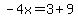 -4x=3%2B9