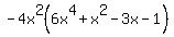 -4x%5E2%286x%5E4%2Bx%5E2-3x-1%29