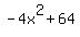 -4x%5E2%2B64