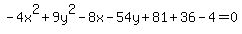-4x%5E2%2B9y%5E2-8x-54y%2B81%2B36-4=0