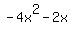 -4x%5E2-2x
