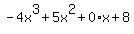 -4x%5E3%2B5x%5E2%2B0%2Ax%2B8