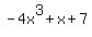 -4x%5E3+%2B+x+%2B+7