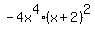 -4x%5E4%2A%28x%2B2%29%5E2