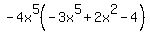 -4x%5E5%28-3x%5E5%2B2x%5E2-4%29