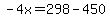 -4x+=+298+-+450