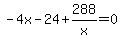 -4x-24%2B288%2Fx+=+0
