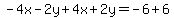 -4x-2y%2B4x%2B2y=-6%2B6