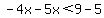 -4x-5x%3C9-5