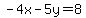 -4x-5y=8