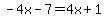 -4x-7=4x%2B1