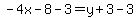 -4x-8-3=y%2B3-3