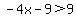 -4x-9%3E9
