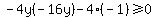 -4y%28-16y%29-4%28-1%29%3E=0