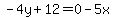 -4y%2B12=0-5x
