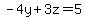 -4y%2B3z=5