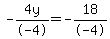 -4y%2F-4=-18%2F-4