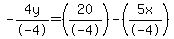 -4y%2F-4+=+%2820%2F-4%29++-%285x%2F-4%29