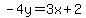 -4y=%2B3x%2B2