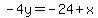-4y=+-24%2Bx