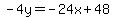 -4y=-24x%2B48