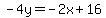 -4y=-2x%2B16